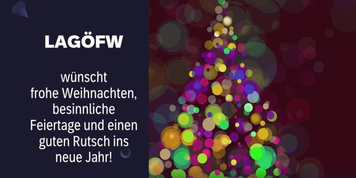 LAGÖFW wünscht frohe Weihnachten Zu sehen ist eine Weihnachtskarte mit einem bunten Weihnachtsbaum. Der Text lautet: LAGÖFW wünscht frohe Weihnachten, besinnliche Feiertage und einen guten Rutsch ins neue Jahr!